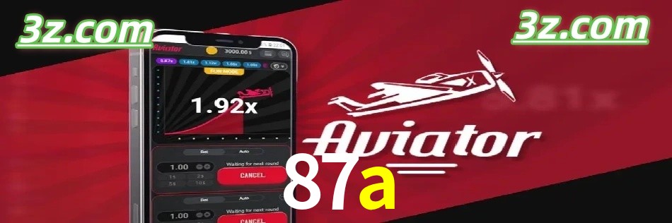 Vantagens do Aviator no 87a